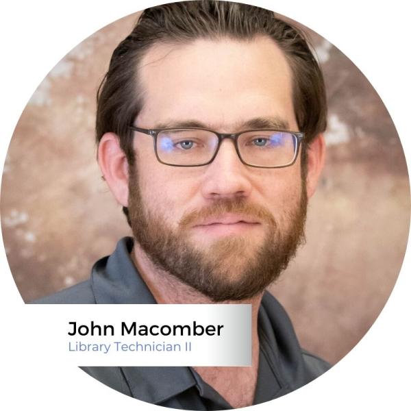 John Macomber, Library Technician II