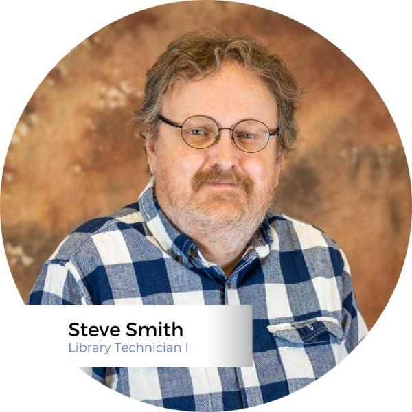 Steve Smith, Library Technician I