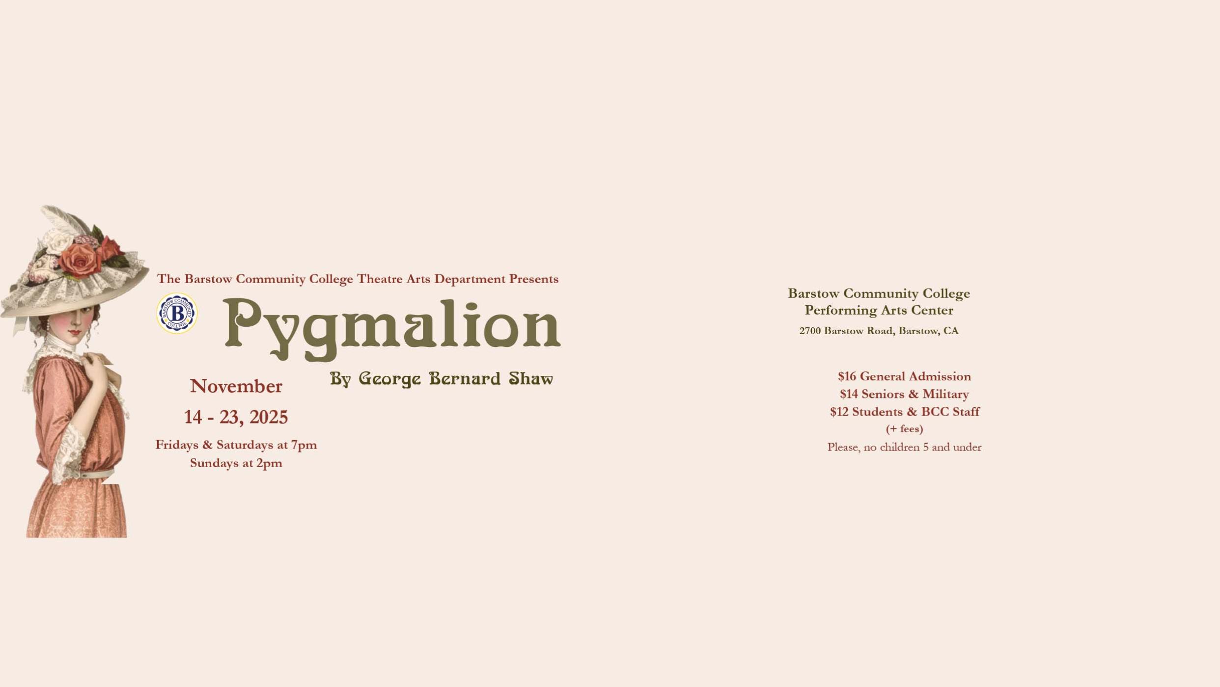 Poster for the play Pygmalion, featuring a woman in a large hat. November 14-23, 2024.