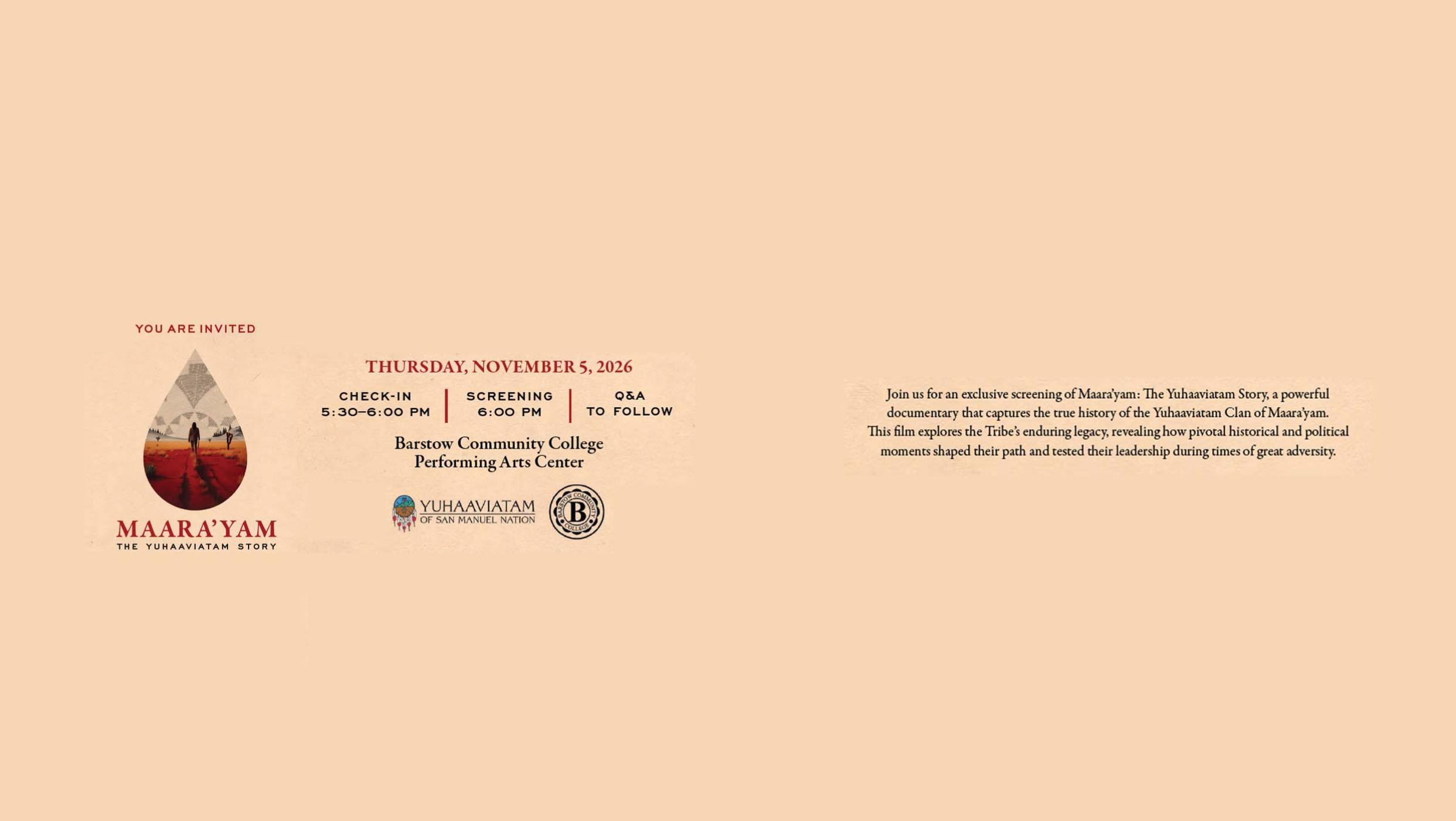 Event invitation for the film screening of Maara'yam: The Yuhaaviatam Story on Thursday, November 5, 2026, at the Barstow Community College Performing Arts Center, featuring screening details and logos for the Yuhaaviatam of San Manuel Nation and Barstow Community College.